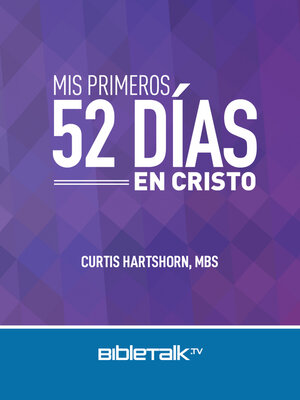 cover image of Mis Primeros 52 Días en Cristo